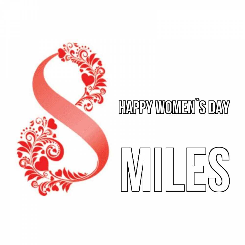Greetings card с именем, Miles happy women`s day восьмерка из сердечек и листьев Greetings with text for free download 